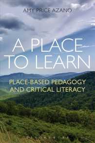 場所に基づく教育学と批判的リテラシー<br>A Place to Learn : Place-Based Pedagogy and Critical Literacy