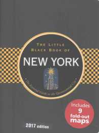 The Little Black Book of New York 2017 : The Essential Guide to the Quintessential City (Little Black Book) （SPI PAP/MA）