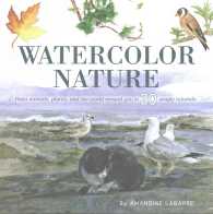 Watercolor Nature : A Step-by-step Guide