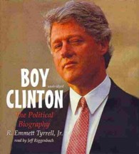 Boy Clinton : The Political Biography