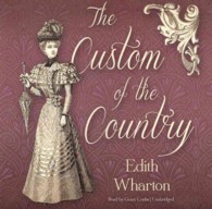 The Custom of the Country Lib/E （Library）