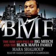 BMF (8-Volume Set) : The Rise and Fall of Big Meech and the Black Mafia Family, Library Edition （Unabridged）