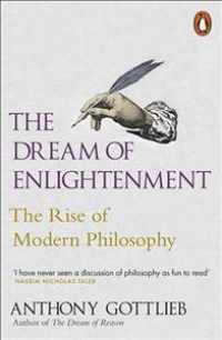 The Dream of Enlightenment (9-Volume Set) : The Rise of Modern Philosophy; Library Edition （Unabridged）