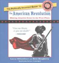 The Politically Incorrect Guide to the American Revolution (Politically Incorrect Guides (Audio))