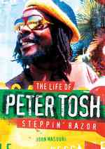 Steppin' Razor (19-Volume Set) : The Life of Peter Tosh: Library Edition （Unabridged）