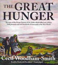 The Great Hunger : Ireland 1845-1849