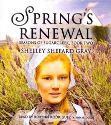 Spring's Renewal : Seasons of Sugarcreek, Book Two (Seasons of Sugarcreek (Audio))