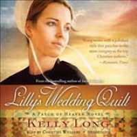 Lilly's Wedding Quilt (8-Volume Set) (Patch of Heaven) （Unabridged）