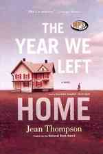 The Year We Left Home : Library Edition （MP3 UNA）