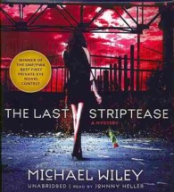 The Last Striptease (Joseph Kozmarski)
