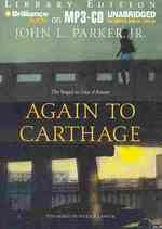 Again to Carthage : Library Edition （MP3 UNA）