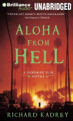 Aloha from Hell : A Sandman Slim Novel, Library Edition （MP3 UNA）
