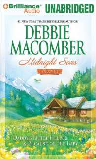 Midnight Sons (9-Volume Set) : Daddy's Little Helper & Because of the Baby, Library Edition (Midnight Sons) 〈2〉 （Unabridged）