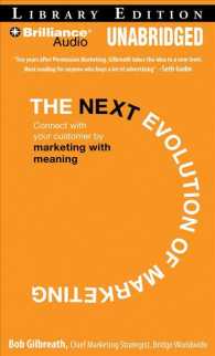 The Next Evolution of Marketing (8-Volume Set) : Connect with Your Customers by Marketing with Meaning, Library Edition （Unabridged）