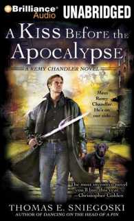 A Kiss before the Apocalypse (7-Volume Set) : A Remy Chandler Novel, Library Edition （Unabridged）