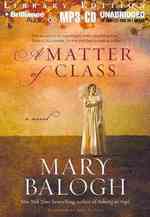 A Matter of Class : Library Edition （MP3 UNA）
