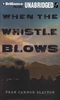 When the Whistle Blows (4-Volume Set) （Unabridged）