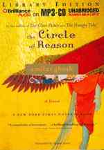 The Circle of Reason : Library Edition （MP3 UNA）