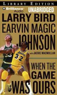 When the Game Was Ours (11-Volume Set) : Library Edition （Unabridged）
