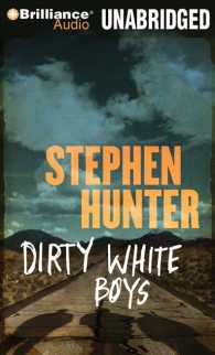 Dirty White Boys (13-Volume Set) （Unabridged）