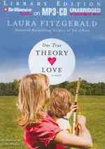 One True Theory of Love : Library Edition （MP3 UNA）
