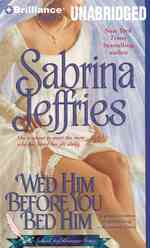 Wed Him before You Bed Him (The School for Heiresses) （MP3 UNA）