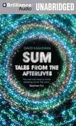 Sum : Tales from the Afterlives, Library Edition （MP3 UNA）