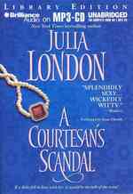 A Courtesan's Scandal : Library Edition (Scandalous) （MP3 UNA）
