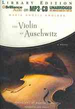 The Violin of Auschwitz : Library Edition （MP3 UNA）