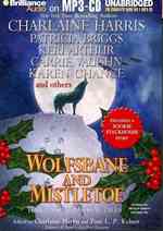 Wolfsbane and Mistletoe : Hair-raising Holiday Tales （MP3 UNA）