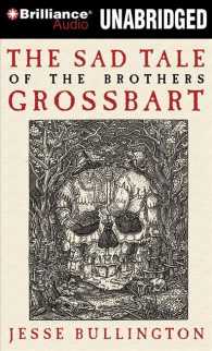 The Sad Tale of the Brothers Grossbart (12-Volume Set) : Library Edition （Unabridged）