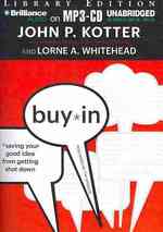 Buy-in : Saving Your Good Idea from Getting Shot Down, Library Edition （MP3 UNA）