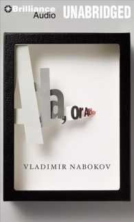 Ada, or Ardor (17-Volume Set) : Library Edition （Unabridged）