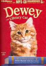 Dewey the Library Cat : A True Story （MP3 UNA）