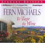 To Taste the Wine (10-Volume Set) : Library Edition （Unabridged）