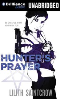 Hunter's Prayer (9-Volume Set) : Library Edition (Jill Kismet) （Unabridged）