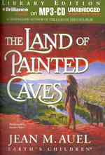 The Land of Painted Caves (3-Volume Set) : Library Edition (Earth's Children) （MP3 UNA）