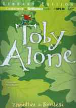 Toby Alone : Library Edition （MP3 UNA）