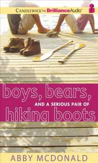 Boys, Bears, and a Serious Pair of Hiking Boots (7-Volume Set) : Library Edition （Unabridged）