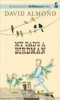 My Dad's a Birdman (2-Volume Set) : Library Edition （Unabridged）