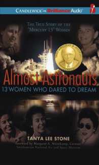 Almost Astronauts (3-Volume Set) : 13 Women Who Dared to Dream （Unabridged）