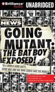 Going Mutant (5-Volume Set) : The Bat Boy Exposed!: Library Edition （Unabridged）