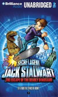 The Escape of the Deadly Dinosaur (Secret Agent Jack Stalwart) （Unabridged）