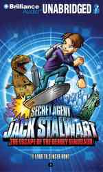 The Escape of the Deadly Dinosaur : Library Edition (Secret Agent Jack Stalwart) （MP3 UNA）