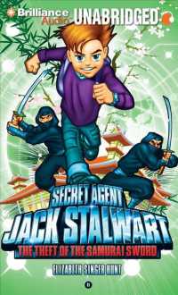 The Theft of the Samurai Sword : Japan (Secret Agent Jack Stalwart) （Unabridged）