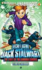 The Theft of the Samurai Sword : Japan, Library Edition (Secret Agent Jack Stalwart) （MP3 UNA）
