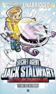The Fight for the Frozen Land : The Arctic, Library Edition (Secret Agent Jack Stalwart) （Unabridged）