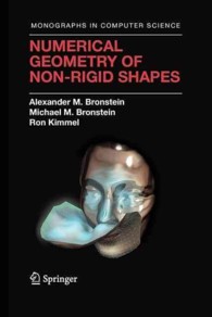 Numerical Geometry of Non-Rigid Shapes (Monographs in Computer Science)