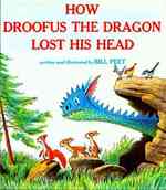 How Droofus the Dragon Lost His Head （Reprint）
