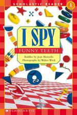 I Spy Funny Teeth : Level 1 (Scholastic Readers: I Spy) （Reprint）